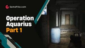 operation aquarius part 1|operation aquarius part 1 explained.